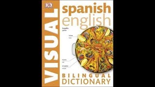 Spanish  English Bilingual Visual DictionaryDorling Kindersley Limited [upl. by Normak]