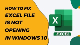 ✅ Fix Excel file not opening in windows 10 11 [upl. by Ewall792]