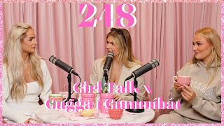 248  Girl Talk x Gugga í Gúmmíbát 💕🥂💗 [upl. by Nathanil]