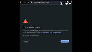 Google Chrome quotBağlantınız gizli değilquot hatasının gizemi 😳😱 [upl. by Inafetse694]