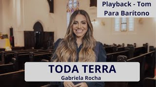 Toda Terra  Gabriela Rocha Playback Tom para Barítono legendado [upl. by Mathew]