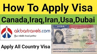 How To Apply Visa Akbar Travels  Apply All Country Visa [upl. by Birk]