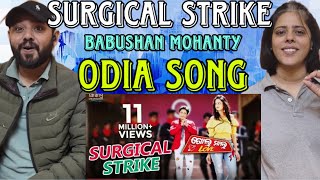 Surgical Strike Song Reaction  Golmal Love  Babushan Mohanty  Tamanna  Humane Sagar [upl. by Ellehcil945]