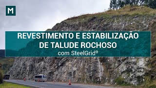 Revestimento e Estabilização de Talude Rochoso com SteelGrid®  Rio de Janeiro  Brasil [upl. by Guadalupe880]