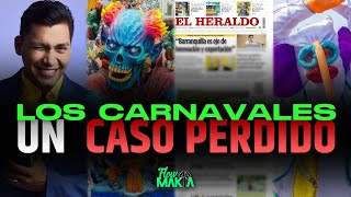 Carnavales de Barranquilla un caso perdido  FLOWMAKIA  PODCAST [upl. by Thomajan831]