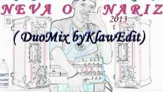 Pacificadores  Nariz Neva  DuoMix by KlawEdit [upl. by Emolas]