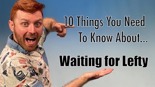 10 Things You Need To Know About Waiting for Lefty by Clifford Odets [upl. by Nomael]