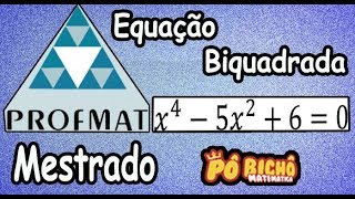 14 QUESTÃO RESOLVIDA PROFMAT 2018 EQUAÇÃO BIQUADRADA [upl. by Venn]