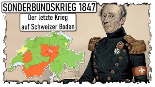 Sonderbundskrieg 1847  Der letzte Krieg auf Schweizer Boden [upl. by Ahtamat371]