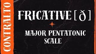 Fricative ð with Major Pentatonic Arpeggio — Vocal Exercise for Contralto  The Vocal Gallery [upl. by Ettevets]