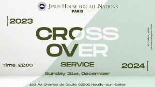 CROSSOVER SERVICE DECEMBER 20232024 [upl. by Annais]