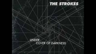 The Strokes  Under Cover Of Darkness [upl. by Volpe902]