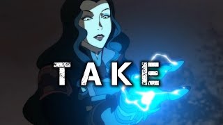 ASAMI SATO AMV Take  Legend Of Korra [upl. by Ecitsuj]