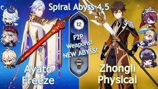 NEW Spiral Abyss 45 C0 Ayato Freeze x C0 Zhongli Physical  Floor 12 9 Stars  Genshin Impact [upl. by Attecnoc474]