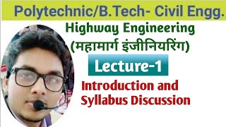 Highway Engineering Lecture1 Introduction and Syllabus Discussion Ashwini Sharma [upl. by Halli]