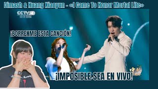 Dimash amp Huang Xiaoyun  «I Came To Honor Mortal Life»  MX 🇲🇽 Reacción amp Crítica ¡IMPRESIONANTE [upl. by Erasaec]