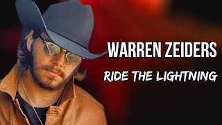 Warren Zeiders  Ride the Lightning Lyric Video  MAMA ALWAYS SAID I WAS BORN ON THE WILD SIDE [upl. by Chouest510]