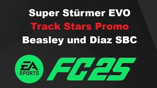 Track Stars Promo mit starker EVO und teure SBCs Beasley und Diaz  EA FC 25 Ultimate Team [upl. by Neit]