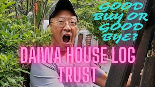 DAIWA HOUSE LOG TRUST IPO  Good BUY or Good Bye [upl. by Hgielek]