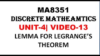 LEMMA FOR LAGRANGES THEOREM  DISCRETE MATHEMATICS UNIT4 VIDEO13 [upl. by Eelynnhoj]