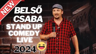 Belső Csaba  Stand Up Comedy LIVE  2024 [upl. by Anselm]