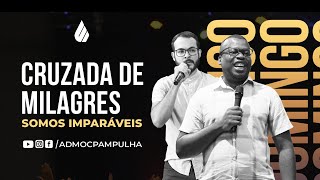 Cruzada de Milagres  Admoc Pampulha Ao Vivo  03112024 [upl. by Ycinuq914]