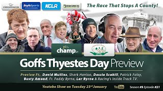 2024 GOFFS THYESTES CHASE PREVIEW NIGHT  Gowran Park Racecourse  Horse Racing  Podcast 🏇 [upl. by Amar]