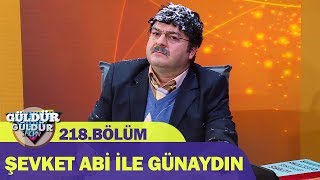 Güldür Güldür Show 218Bölüm  Şevket Abi ile Günaydın [upl. by Ondrej]