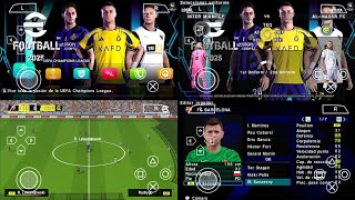 Play eFootball PES 2025 PPSSPP New Update All Kits 2425 Season amp New Transfers Best HD Graphics [upl. by Rickert239]