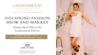 Lindenwood University Spring 2024 Fashion Show [upl. by Arbas]