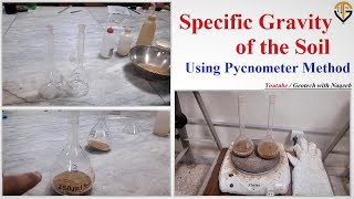 How to Determine the Specific Gravity of Soil in Lab  Using Pycnometer Method  Geotech with Naqeeb [upl. by Yacano]