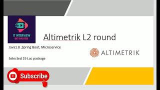 Altimetrik L2Java8SpringBootMicroService Interview question [upl. by Llesig]