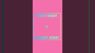 Difference Between Primary Memory And Secondary Memory  Primary Memory VS Secondary Memory shorts [upl. by Hgiel528]