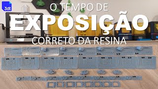 O tempo de EXPOSIÇÃO correto de resina na impressora 3d [upl. by Ymassej957]