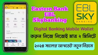 ইবিএল স্কাইব্যাংকিং সাইন আপ প্রক্রিয়া  Open EBL Skybanking  Eastern Bank apps MNSRMedia20 [upl. by Marcy]