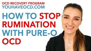 How To Stop OCD Rumination With PureO OCD [upl. by Atsillak380]