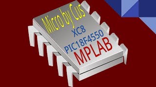 01 Tutorial Programar microcontroladores PIC usando MPLAB y XC8 By Cus ON OFF LED [upl. by Kermit782]