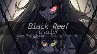 Black Reef  Animation Trailer [upl. by Guerra113]