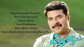 Kuttanaadan Kaayalile  കുട്ടനാടന്‍ കായലിലെ  Mamootty Hits  Malayalam Lyrics  Kazhcha  2004 [upl. by Annala]