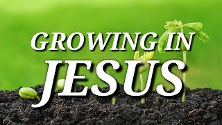 Growing in Jesus with lyrics new worship and praise song [upl. by Varick404]