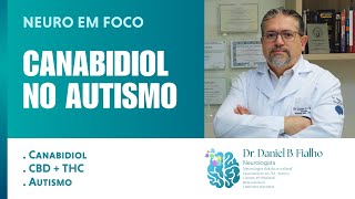 Canabidiol no Autismo  CBD e TEA [upl. by Ydnor142]