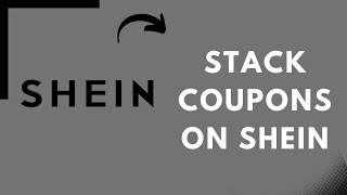 How to Stack Coupons on Shein Account [upl. by Nylhtak]