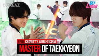 Throne of Taekkyeon💪 KOREAZ Get Closer EP06 [upl. by Kalam]