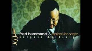 Fred Hammond amp RFC  You Are the Living Word [upl. by Ailbert197]