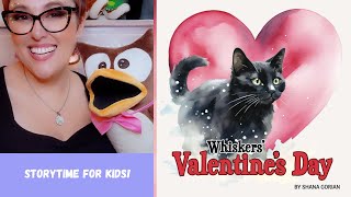 💘 Kids Book Read Aloud WHISKERS VALENTINES DAY by Shana Gorian [upl. by Liesa]