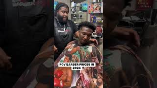 BARBER PRICES IN 2024 fypシ゚viral skit funny reels tiktok blowup foryou barbershop comedy [upl. by Salena]