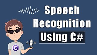 How to Write Speech Recognition Applications in C  Microsofts Speech Recognition Engine [upl. by Nomelihp]