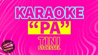 Karaoke quotPAquot  Tini Stoessel [upl. by Rez290]