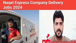 Naqel Express Company Delivery Jobs 2024 Best Delivery Jobs In Saudi Arabia 2024  ‎ZeeInfoMax [upl. by Dasya91]