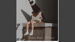 Rainy Dayz [upl. by Adnal]